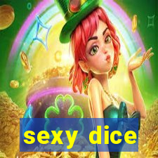 sexy dice